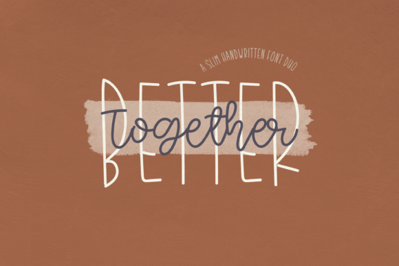 Better Together Duo: The Font Pair for Scroll-Stopping Designs