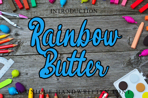 Rainbow Butter: The Typeface That Saves Your Campaign Visuals