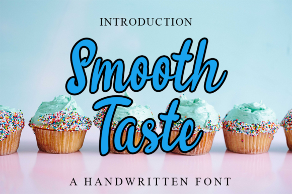 Smooth Taste: The Handwritten Font for Authentic Branding