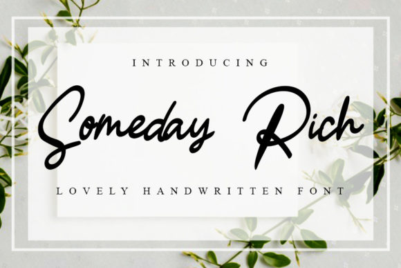 Someday Rich: A Handwritten Font for Editorial Design